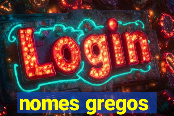 nomes gregos